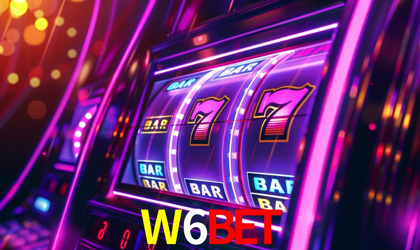 W6BET - Cassino Licenciado no Brasil - W6BET vip