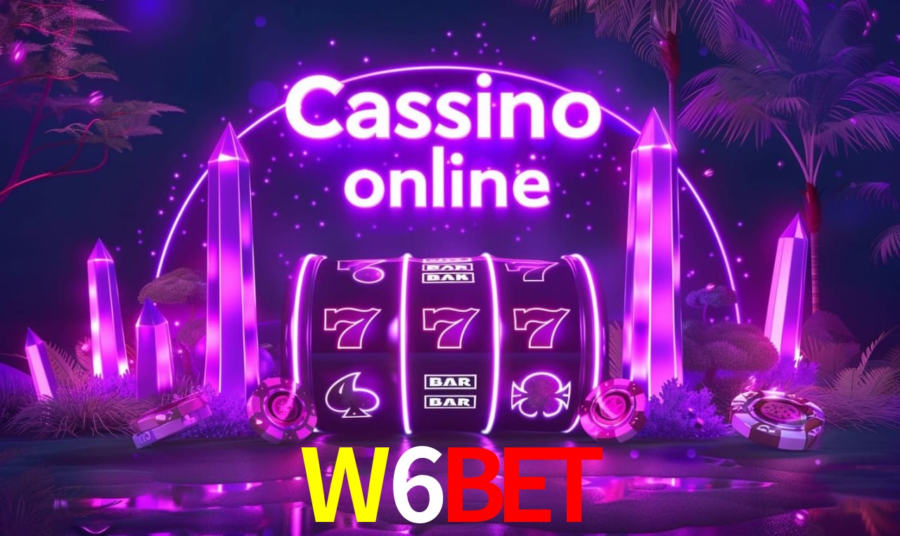 W6BET - cassino ao vivo